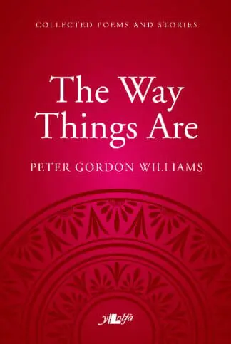 The Way Things Are – A Collection of Poems and Stories
