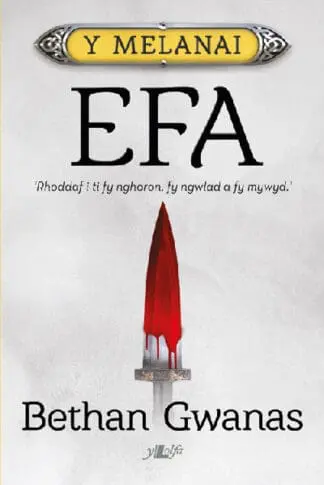 Cyfres y Melanai: Efa