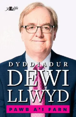Pawb a’i Farn – Dyddiadur Dewi Llwyd