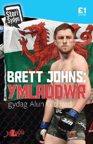 Stori Sydyn: Brett Johns – Ymladdwr