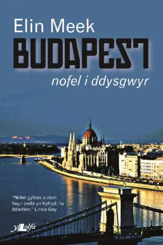 Cyfres Golau Gwyrdd: Budapest – Nofel i Ddysgwyr