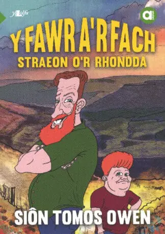 Cyfres Amdani: Y Fawr a’r Fach – Straeon o’r Rhondda