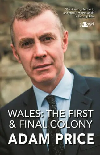Wales – The First and Final Colony