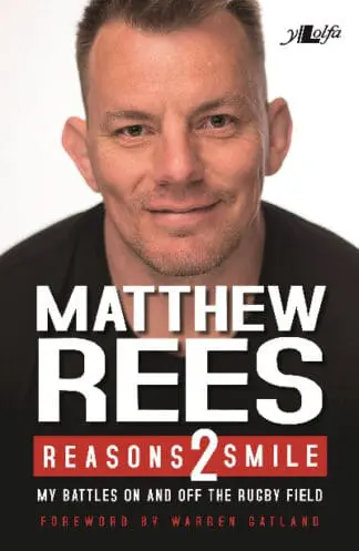 Reasons 2 Smile – My Battles on and off the Rugby Field