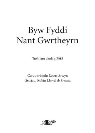 Byw Fyddi Nant Gwrtheyrn – Trefniant Deulais 2018
