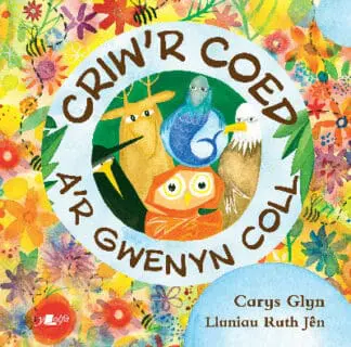Criw’r Coed a’r Gwenyn Coll