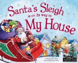 Santa’s Sleigh is on its way to My House
