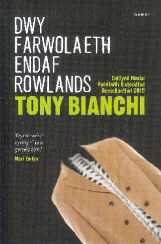 Dwy Farwolaeth Endaf Rowlands – Enillydd y Fedal Ryddiaith 2015