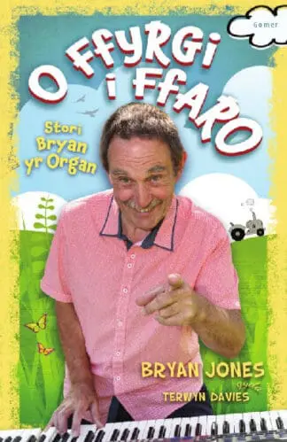 O Ffyrgi i Ffaro – Hunangofiant Bryan yr Organ