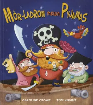 Môr-Ladron Mewn Pyjamas