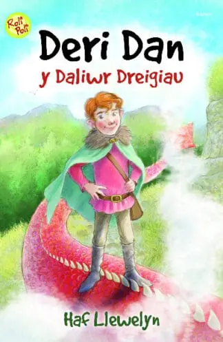 Cyfres Roli Poli: Deri Dan y Daliwr Dreigiau