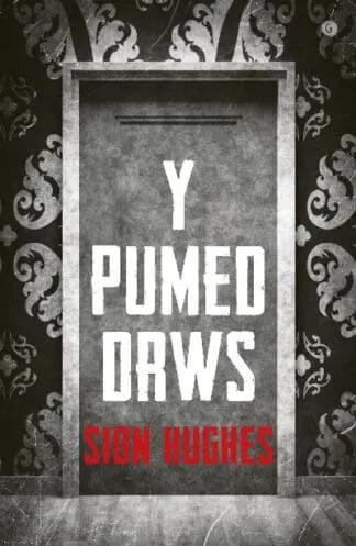Pumed Drws, Y