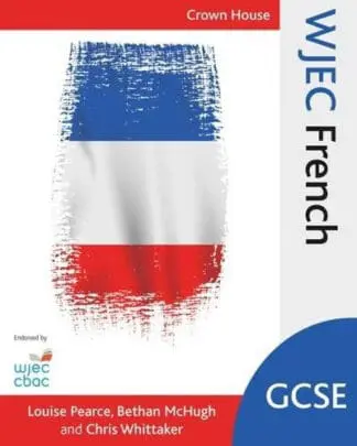 WJEC GCSE French – Student Textbook