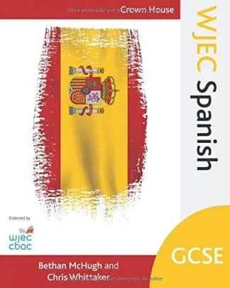 WJEC GCSE Spanish – Student Textbook