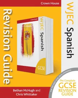 WJEC GCSE Spanish: Revision Guide