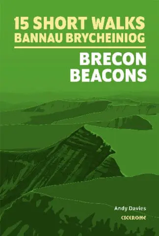 15 Short Walks in Bannau Brycheiniog – Brecon Beacons