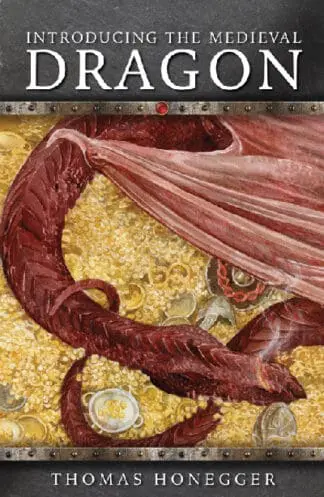 Medieval Animals: Introducing the Medieval Dragon