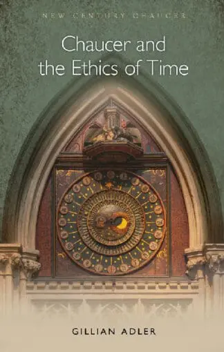 Chaucer and the Ethics of Time