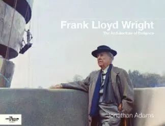 Frank Lloyd Wright – The Architecture of Defiance