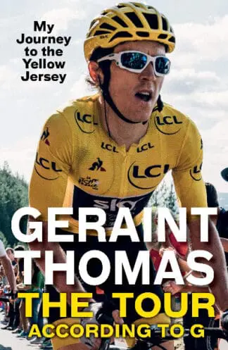 Tour According to G, The – My Journey to the Yellow Jersey