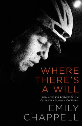 Where There’s a Will – Hope, Grief and Endurance in a Cycle Race