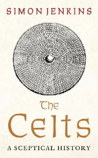 The Celts – A Sceptical History