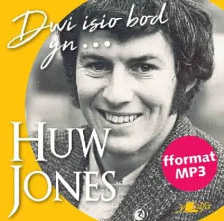 Dwi Isio Bod Yn… (CD) Hunangofiant Huw Jones