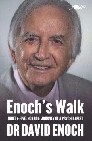 Enoch’s Walk – Ninety-Five, Not Out: Journey of a Psychiatrist