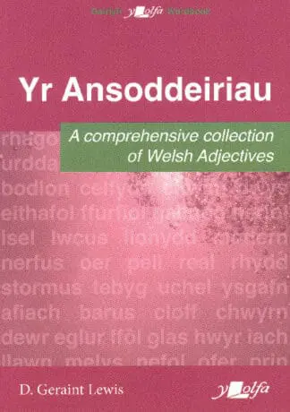 Ansoddeiriau, Yr – A Comprehensive Collection of Welsh Adjectives