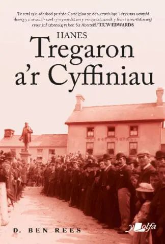 Hanes Tregaron a’r Cyffiniau
