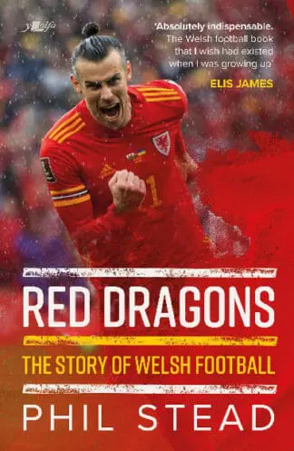 Red Dragons – The Story of Welsh Football