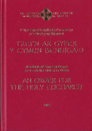 Y Cymun Bendigaid 2004 / The Holy Eucharist 2004 (Côr / Pew)