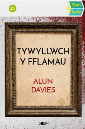 Stori Sydyn: Tywyllwch y Fflamau
