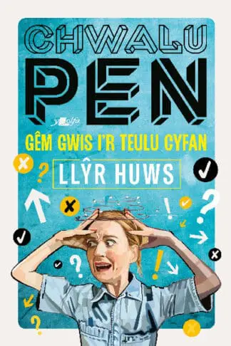 Chwalu Pen: Gêm Gwis i’r Teulu Cyfan