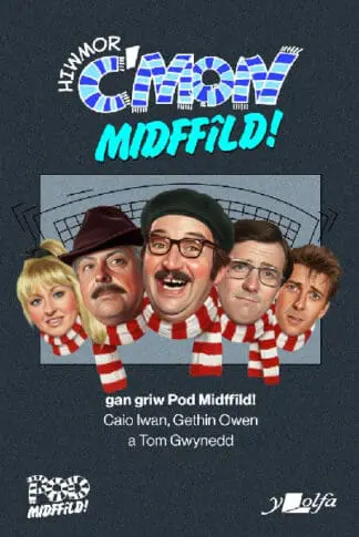 Hiwmor C’mon Midffîld!