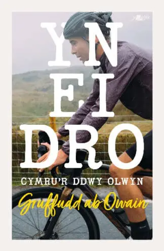 Yn ei Dro – Cymru’r Ddwy Olwyn