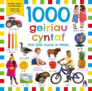 1000 Geiriau Cyntaf / First 1000 Words in Welsh