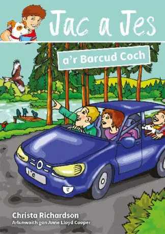 Cyfres Jac a Jes: Jac a Jes a’r Barcud Coch