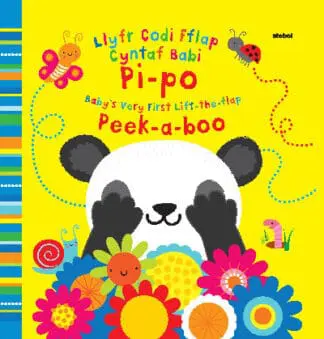 Llyfr Codi Fflap Cyntaf Babi Pi-po / Baby’s Very First Lift the Flap Peekaboo