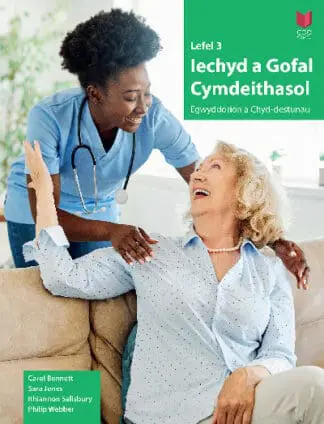 Lefel 3 Iechyd a Gofal Cymdeithasol – Egwyddorion a Chyd-destunau