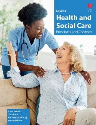 Level 3 Health and Social Care – Principles and Contexts