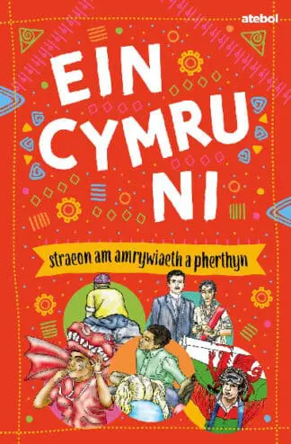 Ein Cymru ni – Straeon am Amrywiaeth a Pherthyn
