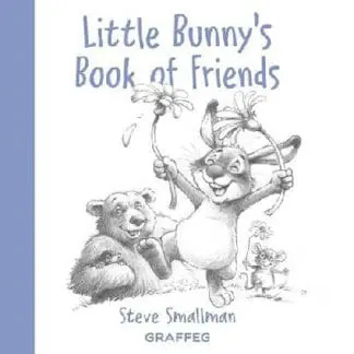 Little Bunny’s Book of Friends