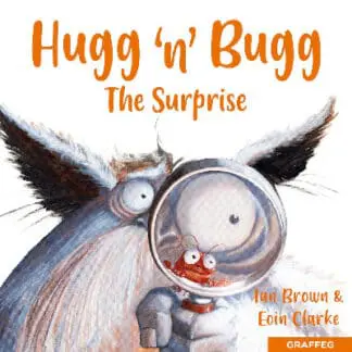 Hugg ‘N’ Bugg: The Surprise