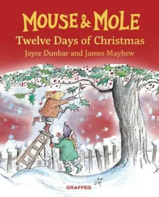 Mouse and Mole: Twelve Days of Christmas