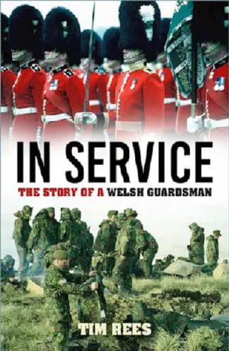In Service – The Story of a Welsh Guardsman