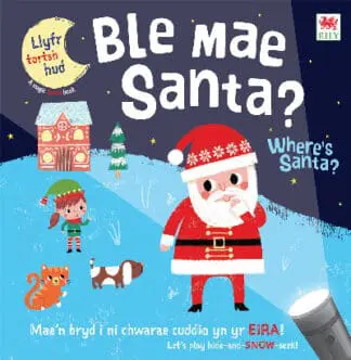 Ble Mae Santa / Where’s Santa?