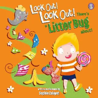 Look Out! Look Out! There’s a Litter Bug About!