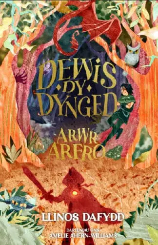 Arwr Arfro: Dewis dy Dynged