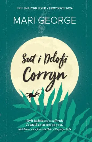 Sut i Ddofi Corryn